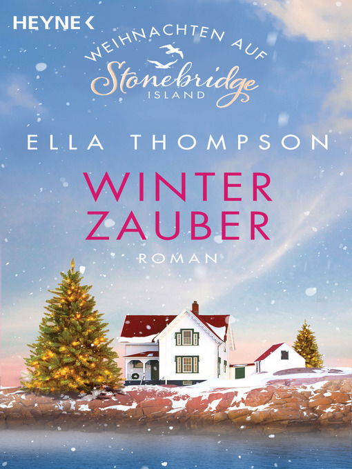 Titeldetails für Winterzauber--Weihnachten auf Stonebridge Island nach Ella Thompson - Verfügbar